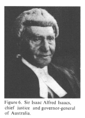 Encyclopaedia Judaica (1971): Jews in
                            Australia, vol. 3, col. 883, Sir Isaac
                            Alfred Isaacs, Jewish chief justice and
                            governor-general of Australia