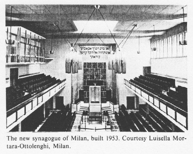 Encyclopaedia Judaica: Jews in
                Milan, vol. 11, col. 1546, synagogue of 1953: The new
                synagogue of Milan, built 1953. Courtesy Luisella
                Mortara-Ottolenghi, Milan