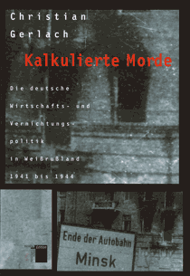 Christian
                    Gerlach: Kalkulierte Morde, tapa