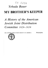 Yehuda
              Bauer, livre "My Brother's Keeper. History of the
              American Jewish Joint Distribution Committee
              1929-1939", couverture de livre 02