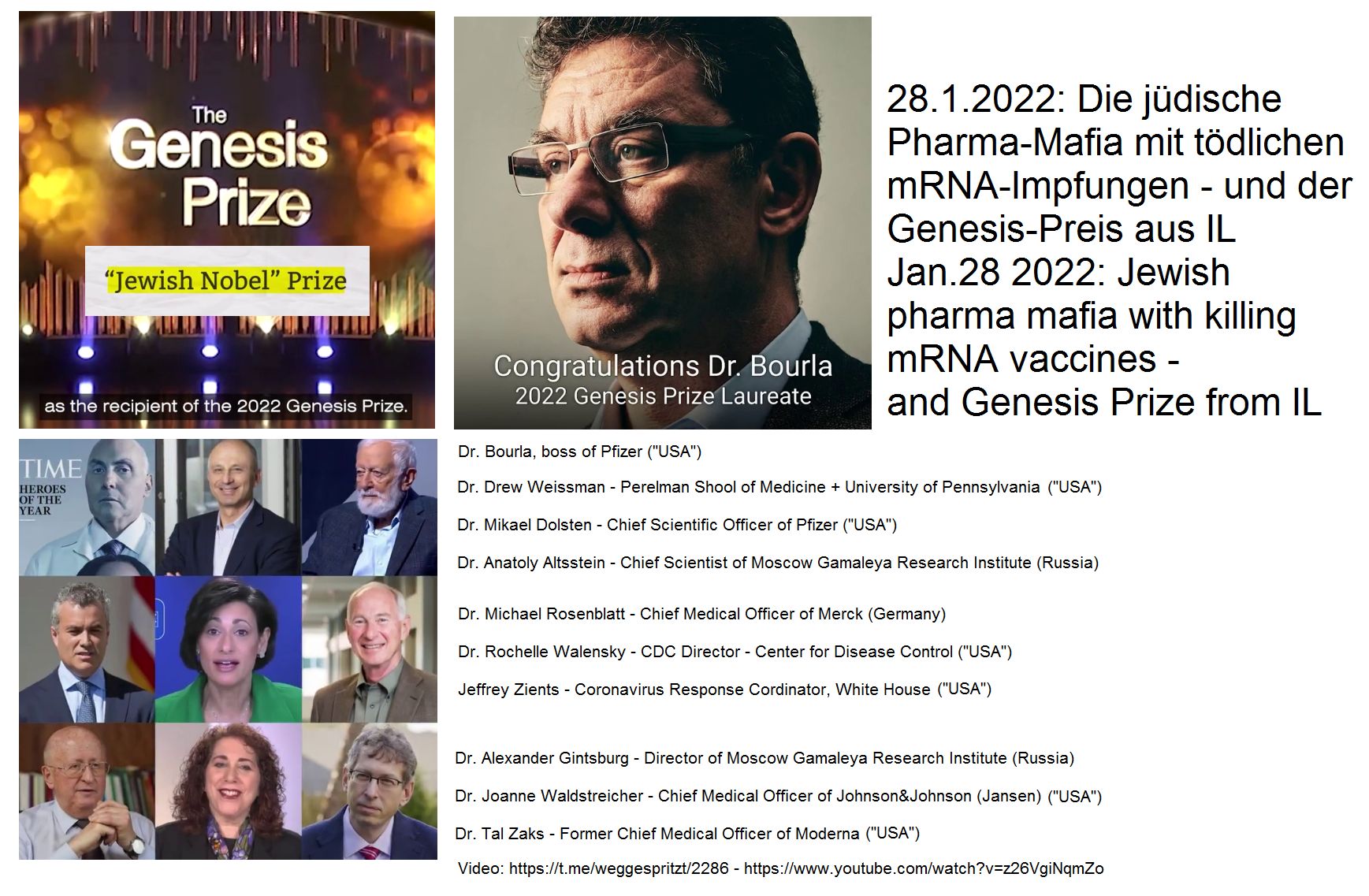 T�dliche
                  Pfizer-GENimpfung 27.1.2022: Die j�dische
                  Impf-Pharma-Mafia feiert sich in einem Video von Dr.
                  Bourla, der den j�dischen Genesis-Preis erh�lt:
                  Pfizer, Moderna, J&J, Merck, Sputnik V,
                  CDC+Weisses Haus: Dr. Bourla feiert die Mafia als
                  "J�dische Helden" (Video: "Jewish
                  heroes battling Covid")