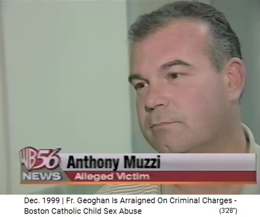 Geoghan victim
              Anthony Muzzi