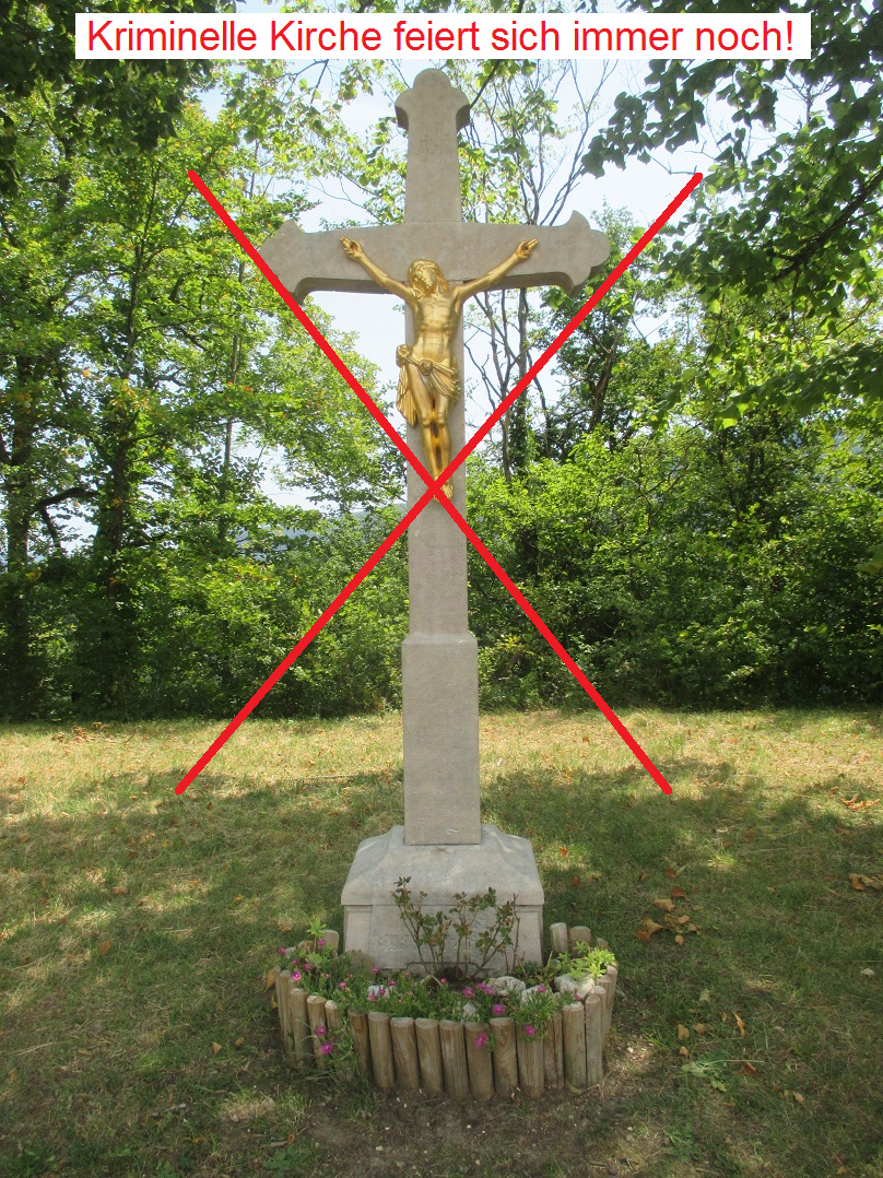 Criminal fantasy cross with
                    criminal fantasy cadaver in gold at Mariastein
                    (Switzerland) w text+crossed out