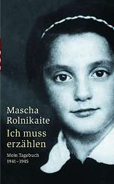 Mascha
                Rolnikaite, Tagebuch "Ich muss erz�hlen,
                Buchdeckel
