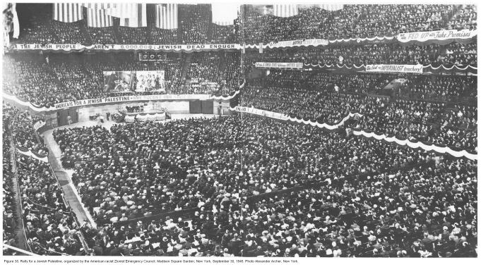 Encyclopaedia Judaica (1971), Vol. 15,
                          col. 1659-1662: Rally for a Jewish Palestine,
                          organized by the American [[racist]] Zionist
                          Emergency Council, Madison Square Garden, New
                          York, September 30, 1945. Photo Alexander
                          Archer, New York.