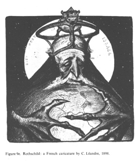 Encyclopaedia Judaica (1971): Anti-Semitism, vol.
                  3, col. 143-144a: cartoon of Rothschild, a French
                  cartoon by C. L�andre, 1898 [[showing Rothschild as an
                  old and wild half-bird taking the whole globe]]