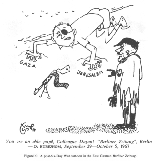 Encyclopaedia Judaica (1971):
                          Anti-Semitism, vol. 3, col. 155-156: [[cartoon
                          of Dayan being Hitler's pupil]]: "You are
                          an able pupil, Colleague Dayan! "Berliner
                          Zeitung", Berlin - ZA RUBEZHOM, September
                          29-October 5, 1967". A post-Six-Day War
                          cartoon in the East German Berliner Zeitung