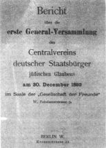Encyclopaedia Judaica (1971): Germany,
                            vol.7, col. 486. Title page of the first
                            report of the Centralverein, the general
                            organization of German Jews. Berlin,
                            December 30, 1893. Jerusalem, C.A.H.J.Pl,
                            T.D. 809