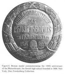 Encyclopaedia Judaica (1971): Frankfort on the
                    Main, vol. 7, col. 88, bronze medal commemorating
                    the 100th anniversary of the Philanthropin, the
                    Jewish high school founded in 1804. New York, Dan
                    Friedenberg Collection.