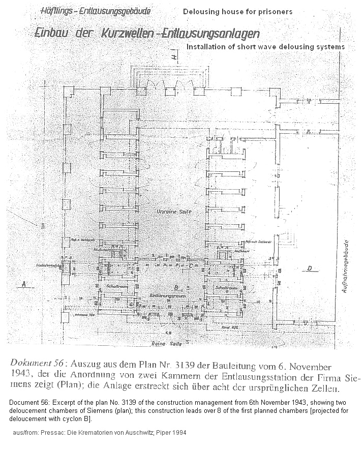 Plan von
Gaskammern zur Entlausung, Bauleitung Auschwitz 1943 Plan von Gaskammern
zur Entlausung, Bauleitung Auschwitz 1943