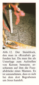 Jesusgrab "Rozabal": Platte mit
                        angeblichen Wachsfussabdr�cken